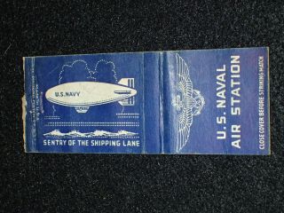 Ww2 Us Matchbook Cover Us Naval Air Station Sentry Of Lane Airship 1930