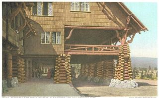 Vintage Postcard - 12532,  Verandah And Porte Cochere,  Old Faithful Inn,  Yellowstone
