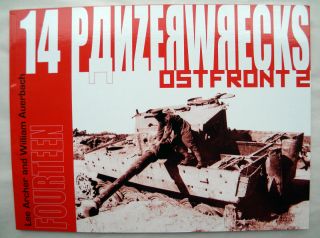 Panzerwrecks 14: Ostfront 2.  Archer/auerbach.  Sc.