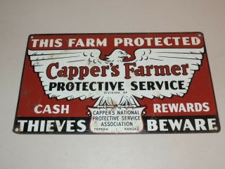 Great Old Cappers Farmers Protective Service Sign,  Thieves Beward,  One Side