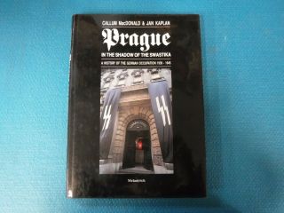 Prague,  In The Shadow Of The Swastika Book
