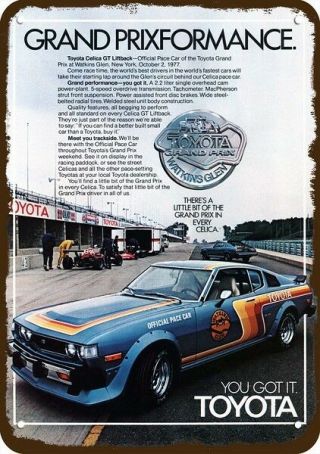 1977 Toyota Celica Gt Pace Car Grand Prix Watkins Glen Vintage Look Metal Sign