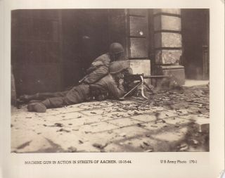 Wwii Us Army Photo Machine Gun Street Fighting In Aachen Germany 42