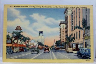 California Ca Beverly Hills Wilshire Hotel Brown Berby Postcard Old Vintage Card