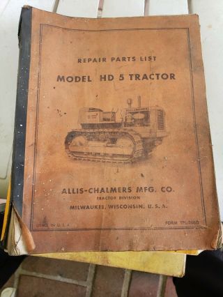 Vintage Allis Chalmers Hd 5 Tractor Repair Parts List