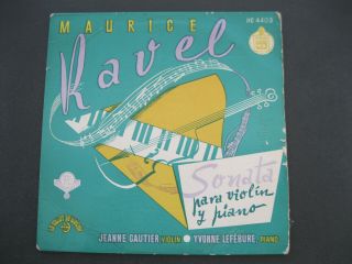 Jeanne Gautier Yvonne Lefebure 45 Rpm Ep – Ravel Sonata – Hispavox 4403