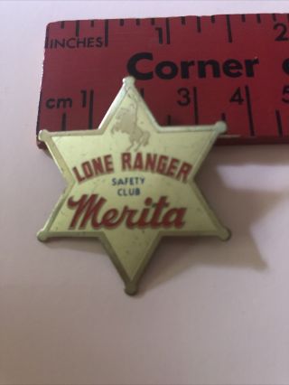 Vintage Merita Lone Ranger Safety Club Badge