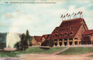 Postcard Old Faithful And Faithful Inn Yellowstone National Park