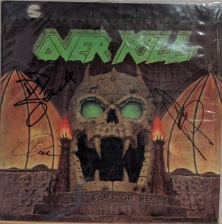 Overkill ‎– The Years Of Decay (vinyl Record) Autographed