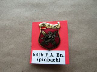 Wwii Us Army Dui/ Crest Pin 64th Field Artillery Battalion Pinback Unmarked Rr