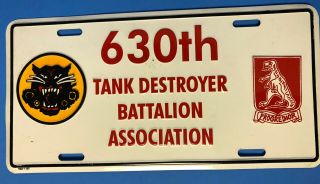 Wwii Era Us Army 630th Tank Destroyer Battalion Association Metal License Plate
