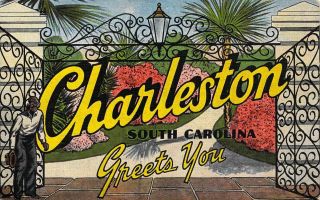 Linen Era,  Large Letter,  Charleston,  Sc,  South Carolina,  Old Postcard
