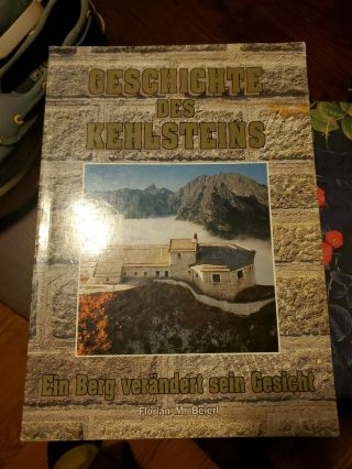 German Obersalzberg Photo Book Kehlsteinhaus Eagles Nest Ww2