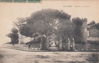 Carte Postale Ancienne Old Postcard HyÈres Valmer Entrée Sur Gare Timbrée 1919