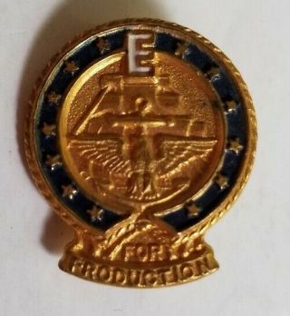 Us Navy E For Production Pin Award For War Work Vintage Wwii Painted