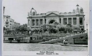 Ecuador Guayquil - Palacio Municipal And Boats Old Real Photo Postcard