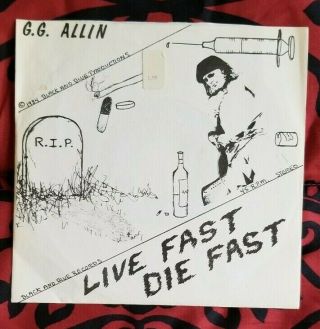 Gg Allin - Live Fast Die Fast 7 "