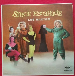 Vintage Hillarious And Rare Nm Lp Les Baxter " Space Escapade " Capitol T968