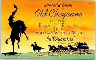 1940s Wyoming Greetings Postcard " Howdy From Old Cheyenne " Curteich Linen