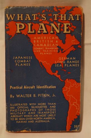 Ww2 Us British Canadian Japanese German Whats That Plane Reference Book