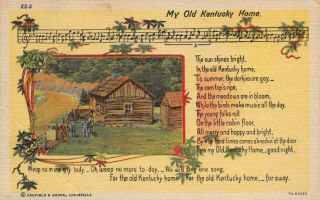 My Old Kentucky Home Lyrics Log Cabin Farm Vintage Linen Postcard E12