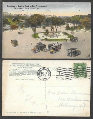 1915 Postcard - York City - Entrance To Central Park,  Old Cars
