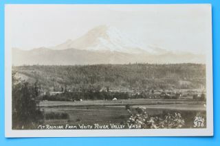 Old Rppc Postcard Mt.  Rainier From White River Valley,  Wa Washington
