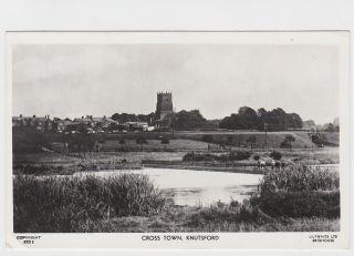 Old Real Photo Card Of Cross Town Knutsford With Lakes 1963 Wilmslow