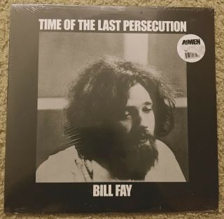 Bill Fay - Time Of The Last Persecution - 4 Men With Beards - Oop Lp