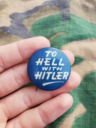 Wwii Us Home Front To Hell With Hitler Patriotic Pin Button