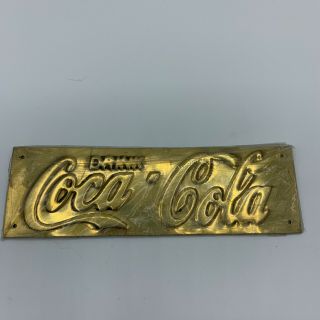 1 1/2” X 5” Vintage Drink Coca Cola Sign.  Brass