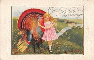 Pretty Little Girl In Pink By Big Colorful Turkey - Old Thanksgiving Postcard - T7