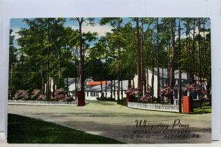 Virginia Va Accomac Whispering Pines Hotel Cottages Postcard Old Vintage Card Pc