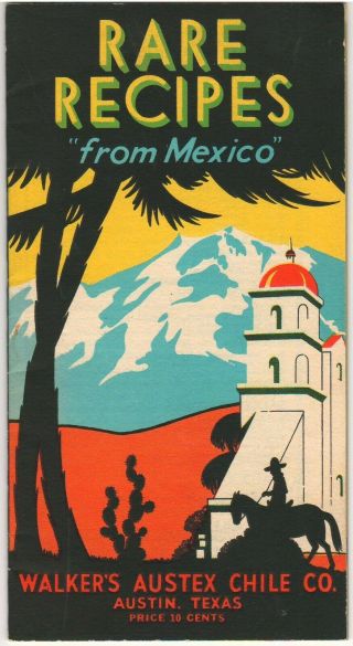 1930s Austin Texas Walker’s Austex Chile Mexene Chili Powder Rare Recipes Mexico