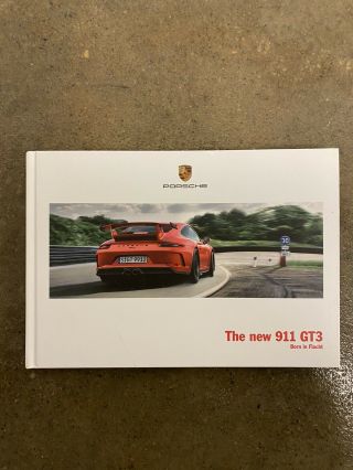 Porsche 911 991.  2 Gt3 Factory Sales Book 2017.  120 Pages.