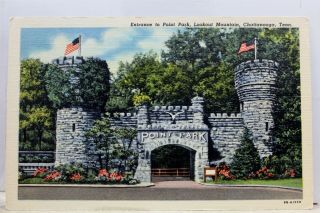 Tennessee Tn Chattanooga Lookout Mountain Point Park Entrance Postcard Old View