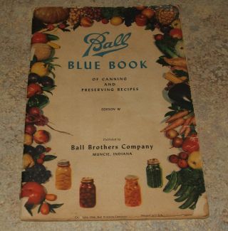 Ball Blue Book Canning Preserving Recipes 1944 War Time Home Thrift Edition W