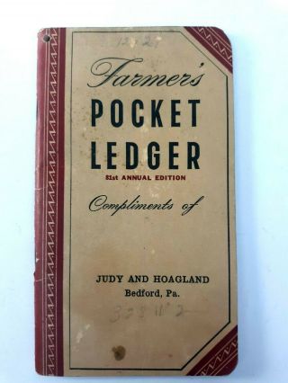 Vtg 1947 - 48 John Deere Farmers Pocket Ledger 81st Edition Bedford Pennsylvania
