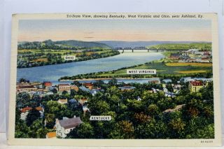 Kentucky Ky Ashland Tri State Ohio Oh West Virginia Wv Postcard Old Vintage Card