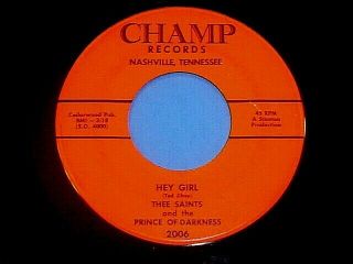 Champ Records Thee Saints And The Prince Of Darkness 45 Rpm 7  Record Rocknroll
