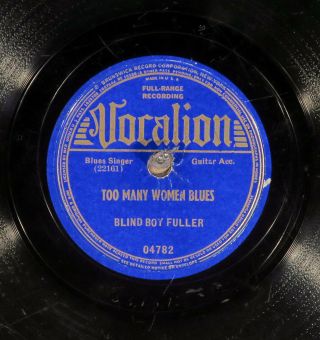 78 Rpm - - Blind Boy Fuller,  Vocalion 04782,  V,  Blues