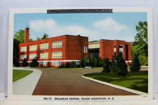North Carolina Nc Black Mountain Grammar School Postcard Old Vintage Card View