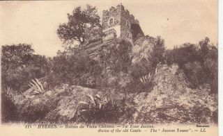 Carte Postale Ancienne Old Postcard HyÈres Ruines Du Château Tour Jeanne