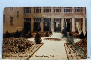 California Ca Santa Cruz Casa Del Rey South Court Postcard Old Vintage Card View