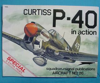 Squadron/signal Curtiss P - 40 In Action Booklet 1026
