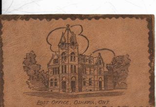 Leather Postcard,  The Post Office,  Oshawa,  Ontario,  Canada Old Postcard
