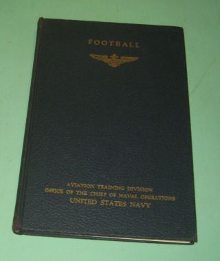 1943 U.  S Navy Aviation Training Football Book World War Ii Wwii