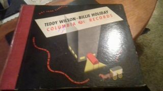Teddy Wilson With Billie Holiday.  Columbia Records.  Set.  C.  61.  4.  78.  Records.