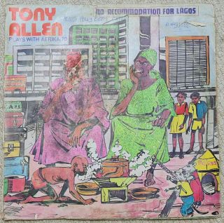Tony Allen With Afrika 70 " No Accomodation For Lagos " Afrobeat Funk Lp Polydor
