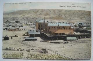 Rawlins Wy State Penitentiary,  Town Birds Eye View Old 1909 Prison Postcard